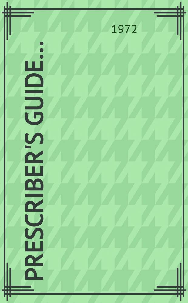 Prescriber's guide ...