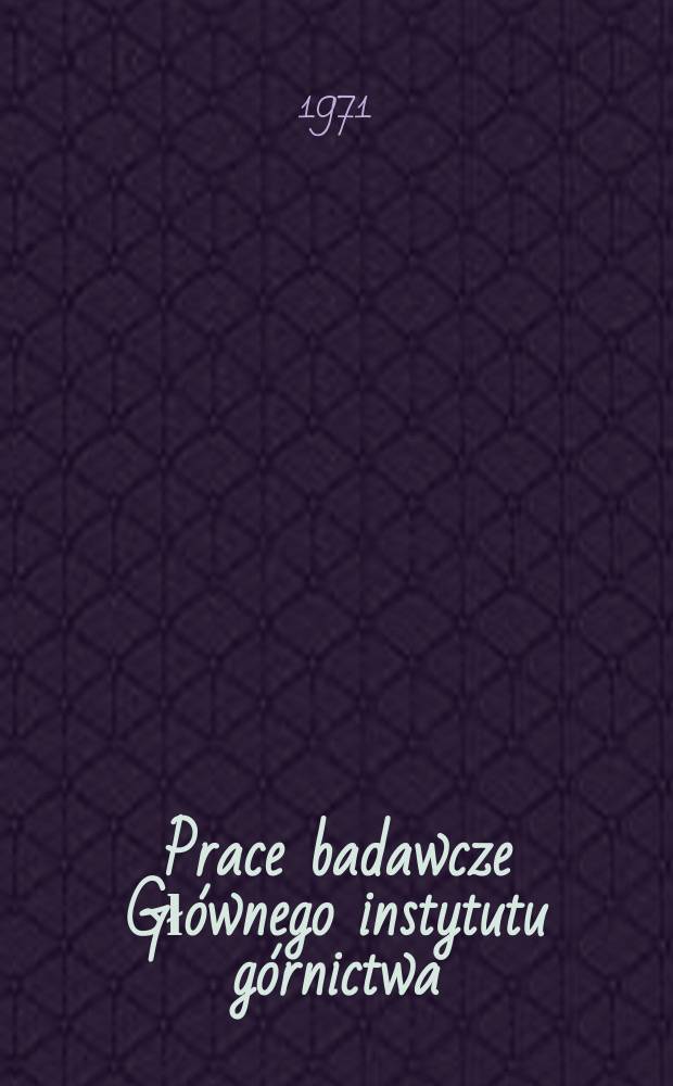 Prace badawcze Głównego instytutu górnictwa : Komunikat. Strefy plastyczne w podłożu górniczym