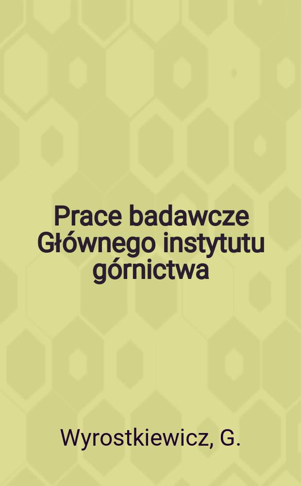 Prace badawcze Gł&oacute;wnego instytutu g&oacute;rnictwa : Komunikat. System głośnom&oacute;wiącej łączności ...