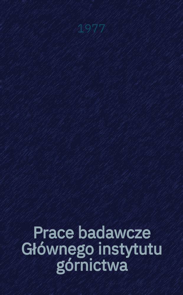 Prace badawcze Głównego instytutu górnictwa : Komunikat. Skomputeryzowany system informacji o jakości węgla w pokładach