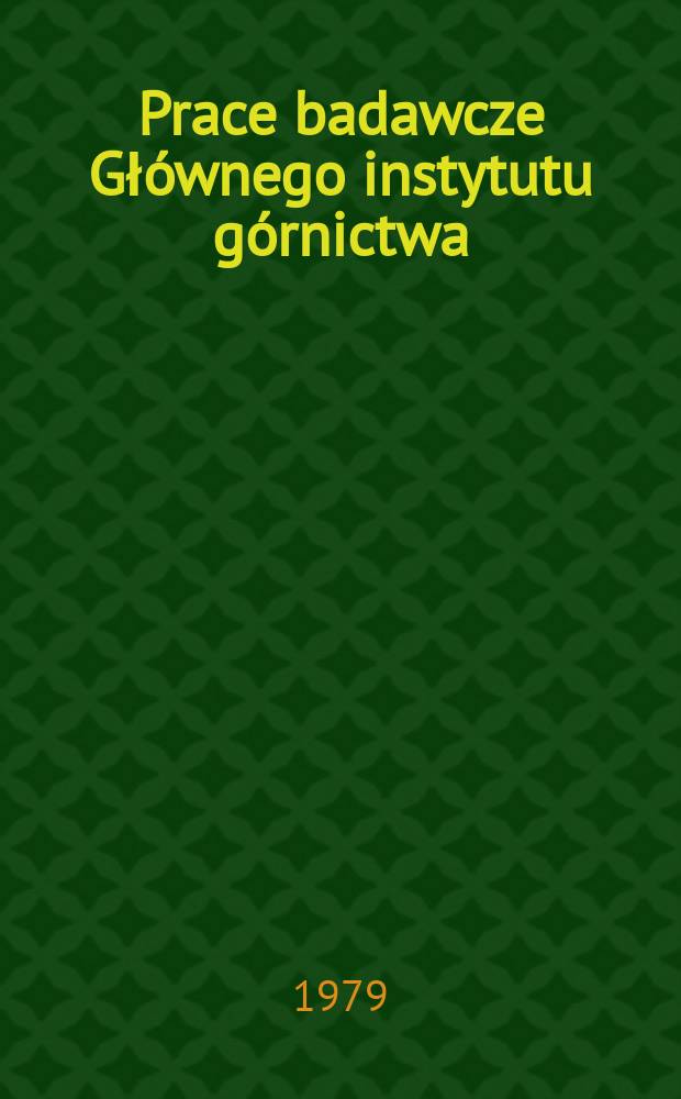 Prace badawcze Głównego instytutu górnictwa : Komunikat. Kontrola termicznej sprawności ...
