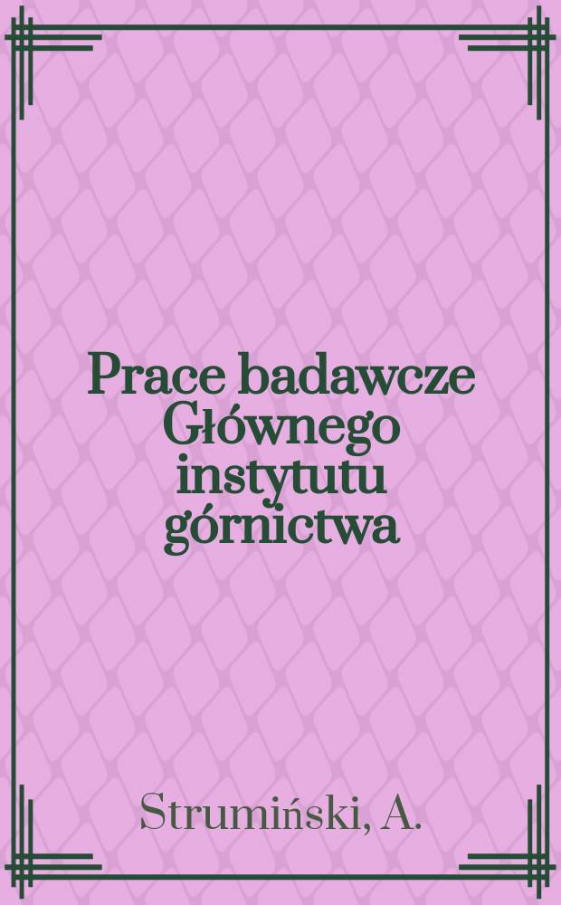 Prace badawcze Głównego instytutu górnictwa : Komunikat. Prognozowanie zmian czasowych ...