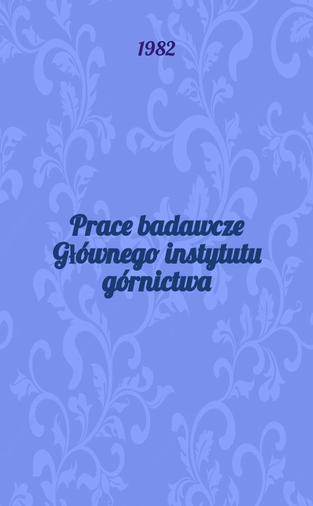 Prace badawcze Głównego instytutu górnictwa : Komunikat. Rola obudowy kotwiowej w chodnikach ...