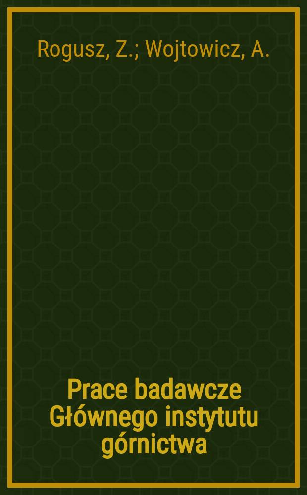 Prace badawcze Głównego instytutu górnictwa : Komunikat. Zawałowa eksploatacja górnicza w filarze ...