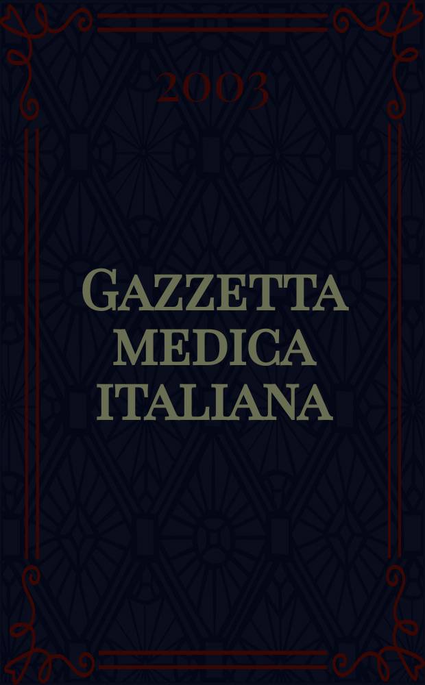 Gazzetta medica italiana : Rivista mensile di terapia. Vol.162, №1