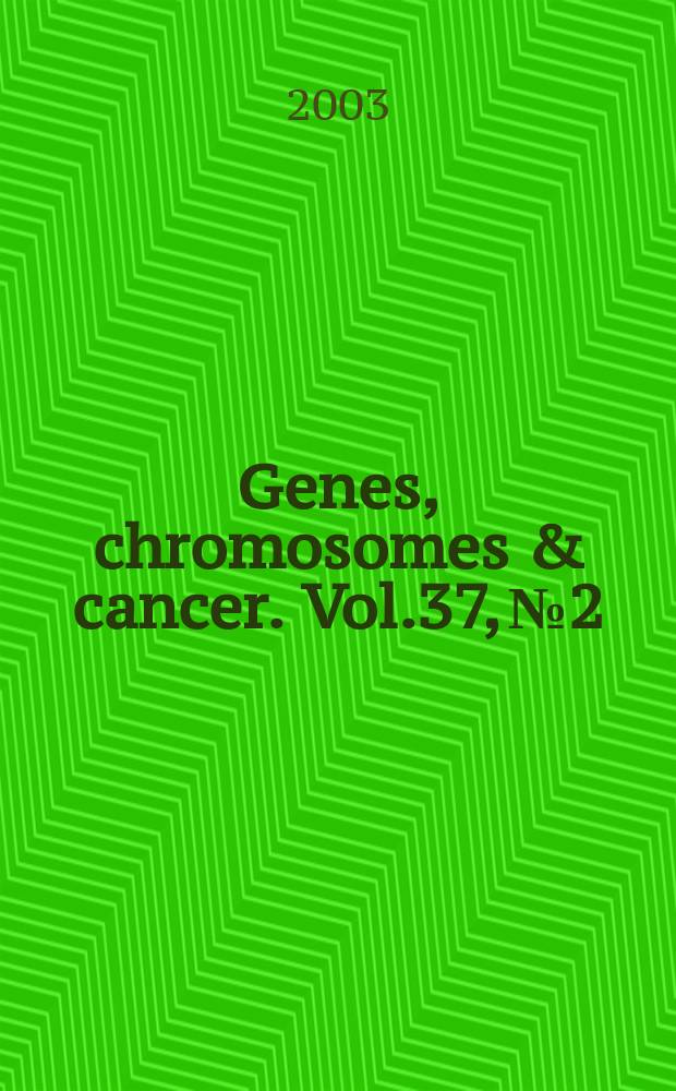 Genes, chromosomes & cancer. Vol.37, №2