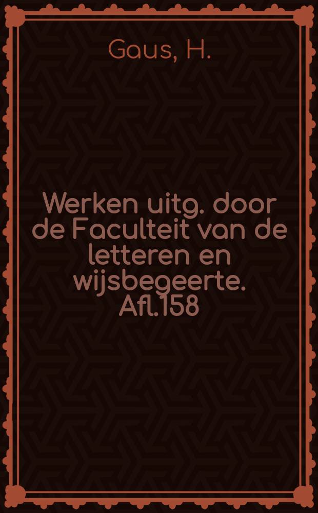 Werken uitg. door de Faculteit van de letteren en wijsbegeerte. Afl.158 : Pers, Kerk en geschreven fictie