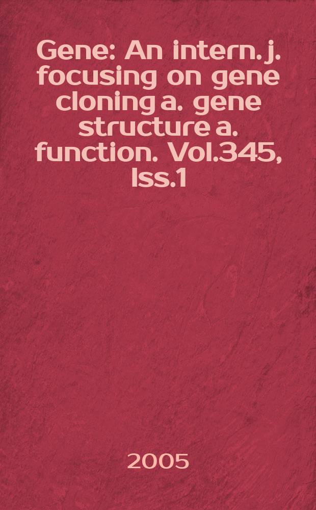 Gene : An intern. j. focusing on gene cloning a. gene structure a. function. Vol.345, Iss.1 : Structural approaches to sequence evolution: molecules, networks, populations