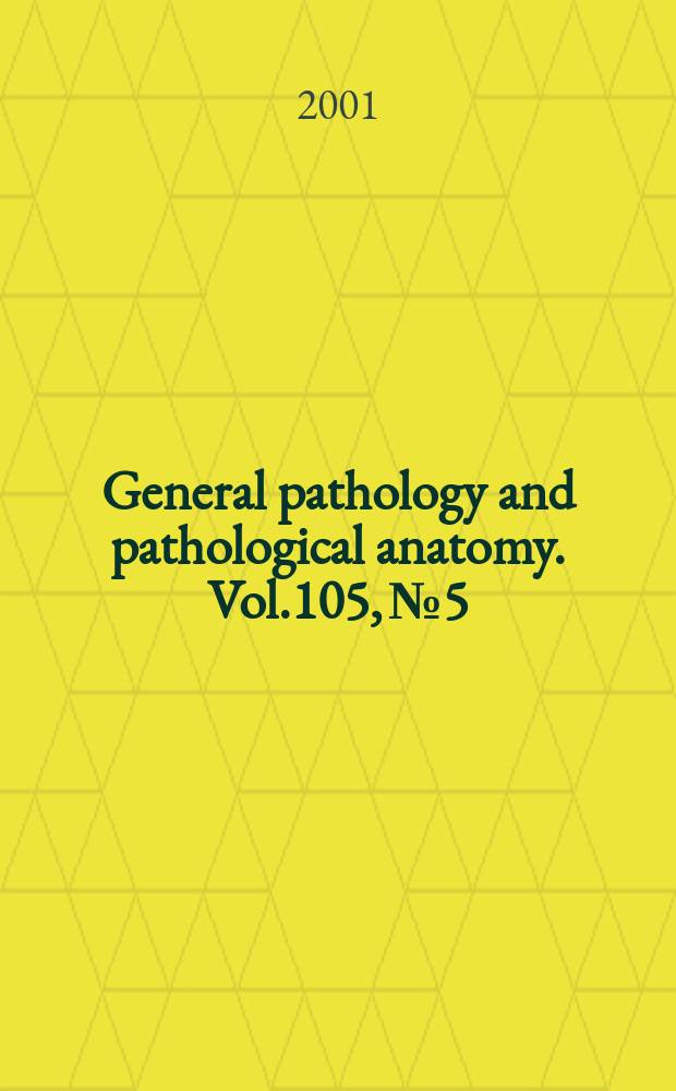 General pathology and pathological anatomy. Vol.105, №5