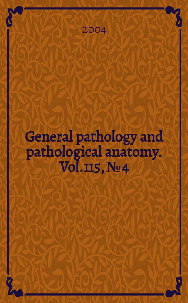 General pathology and pathological anatomy. Vol.115, №4