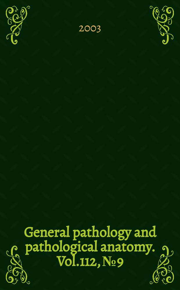 General pathology and pathological anatomy. Vol.112, №9