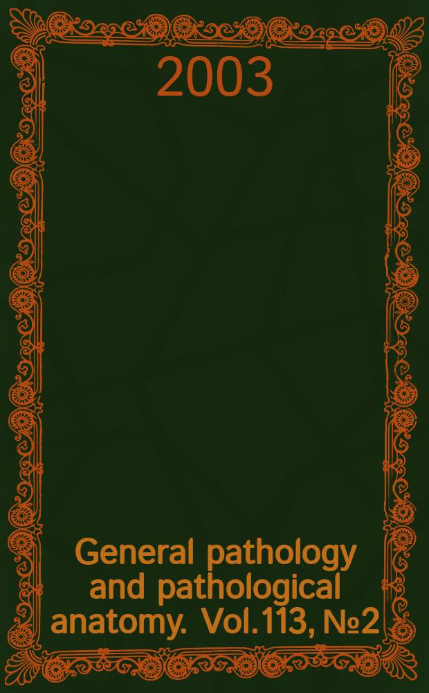 General pathology and pathological anatomy. Vol.113, №2