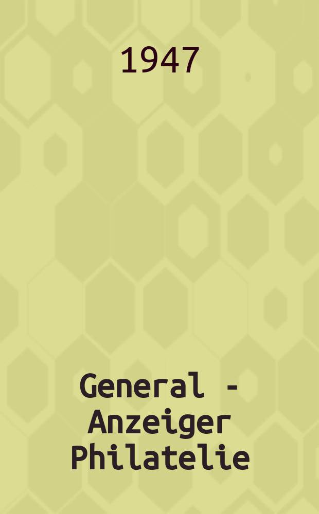 General - Anzeiger Philatelie