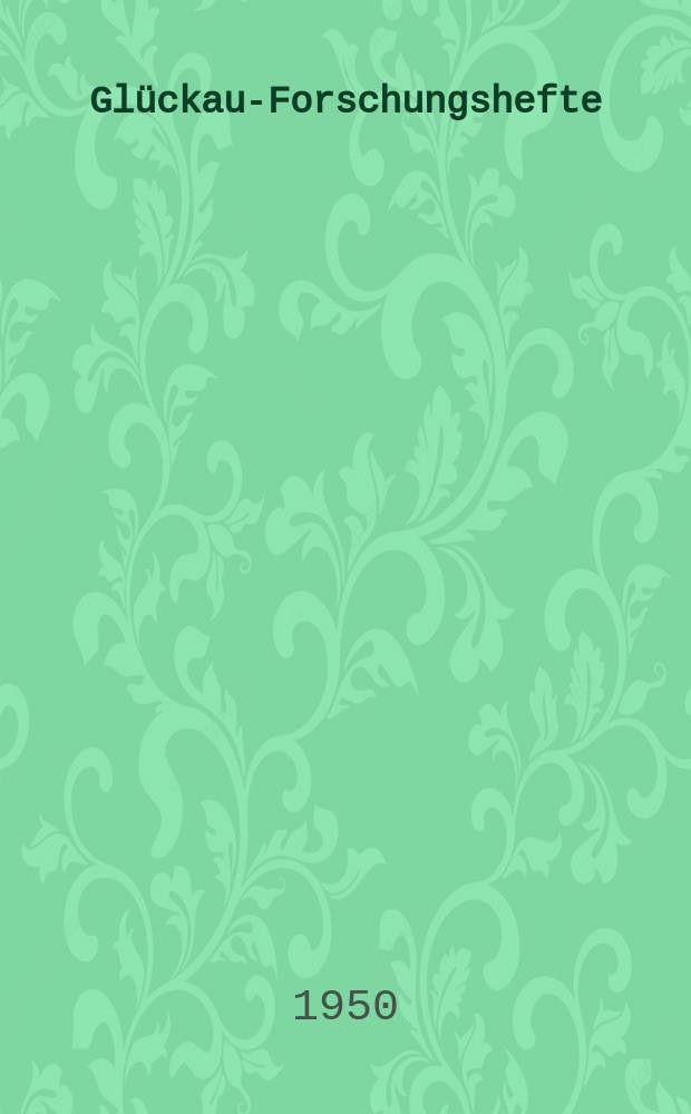 Glückauf- Forschungshefte : Zeitschrift zur Verbreitung von Forschungsergebnissen im Bergbau : Vormals Bergbau- Archiv