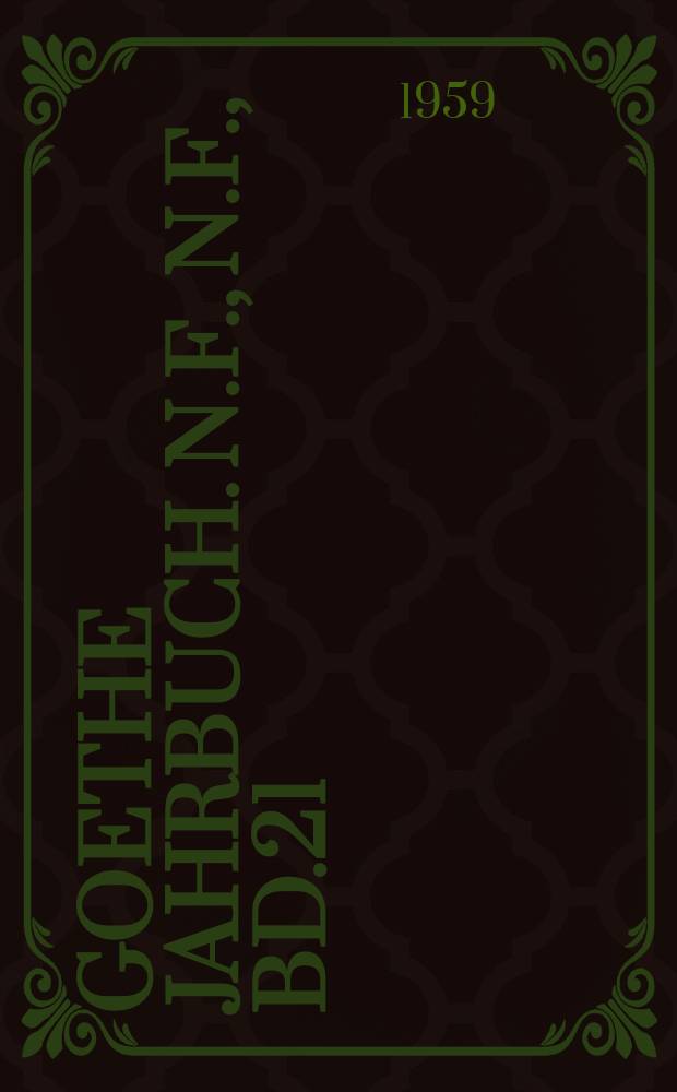 Goethe Jahrbuch. N.F., N.F., Bd.21
