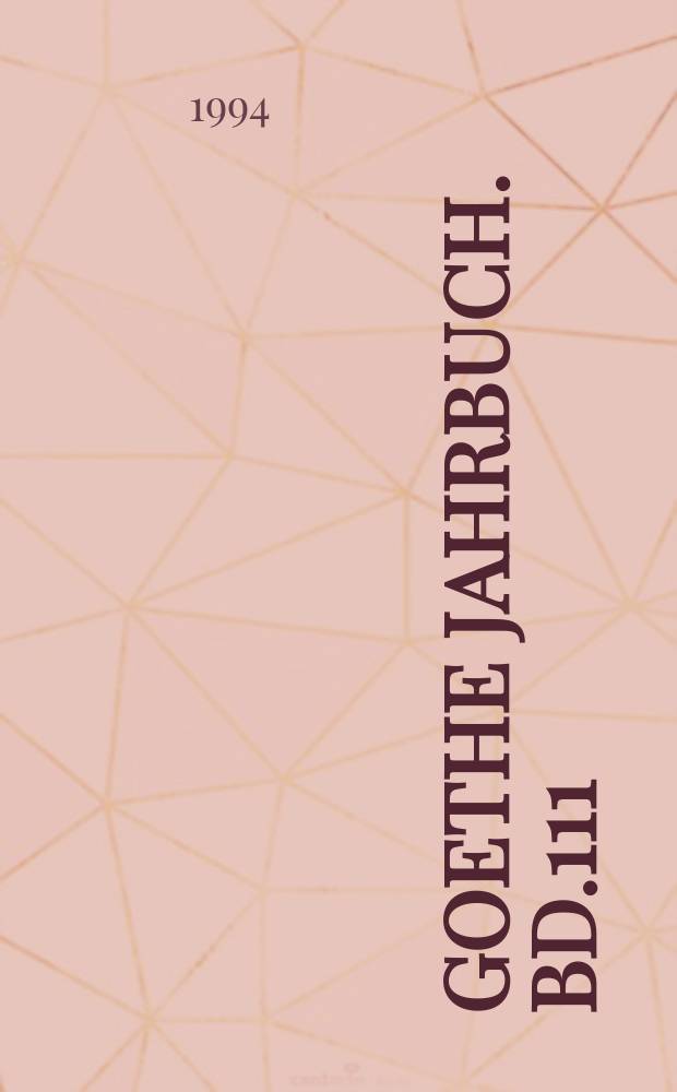 Goethe Jahrbuch. Bd.111