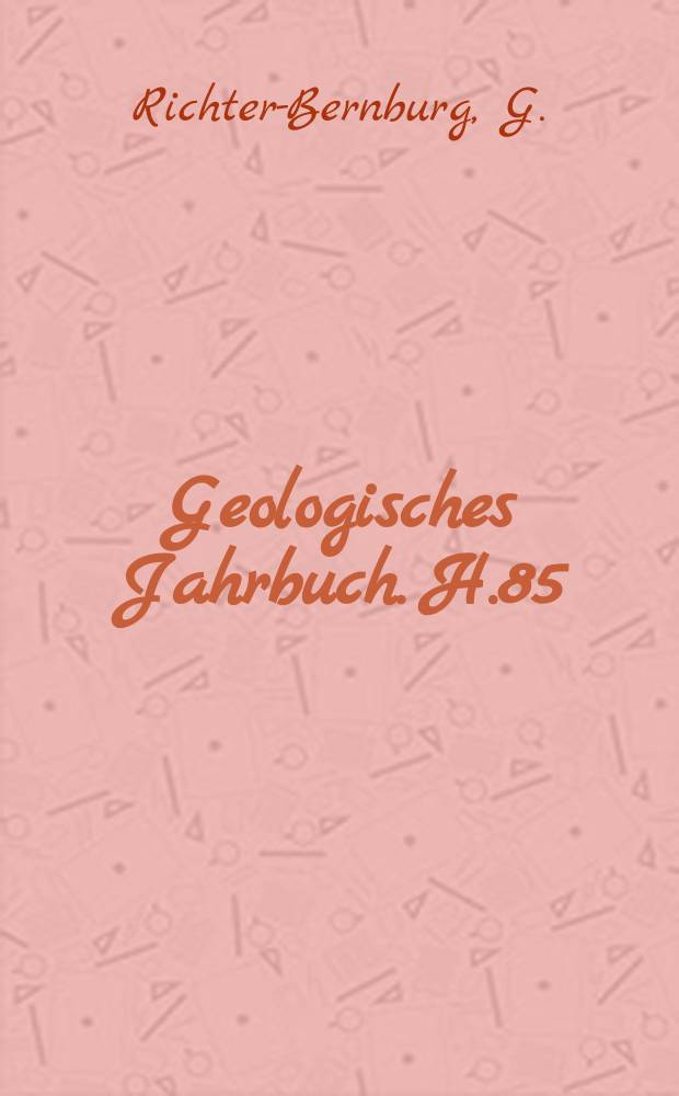 Geologisches Jahrbuch. H.85 : Zechstein-Anhydrite