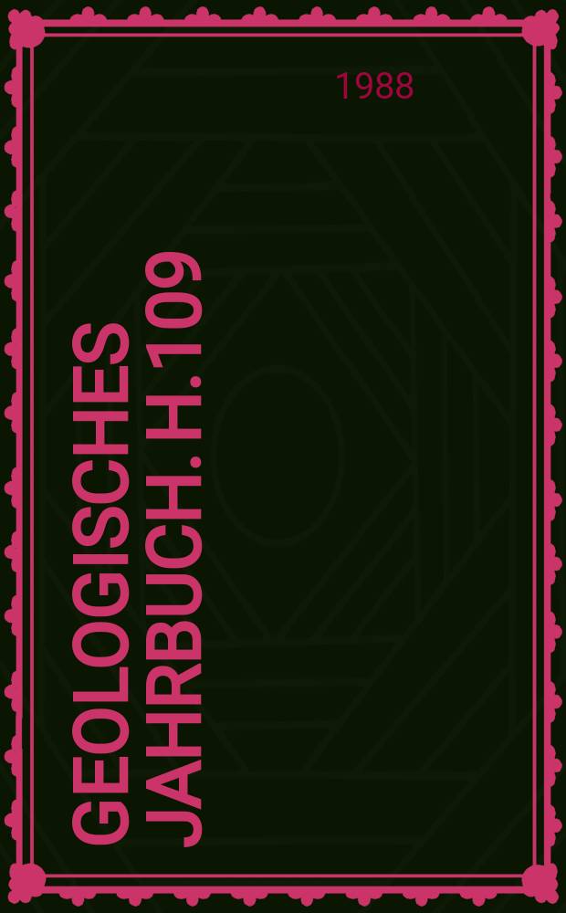 Geologisches Jahrbuch. H.109 : 40 Jahre Gowissenschaftliche Gemeinschaftsaufgaben im Neidersächsischen Landesamt für Bodenforschung