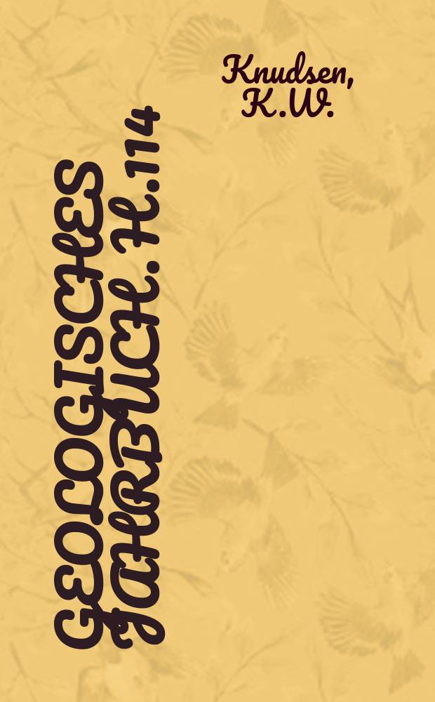 Geologisches Jahrbuch. H.114 : Elstenan and Holsteinian Foraminiferal ...