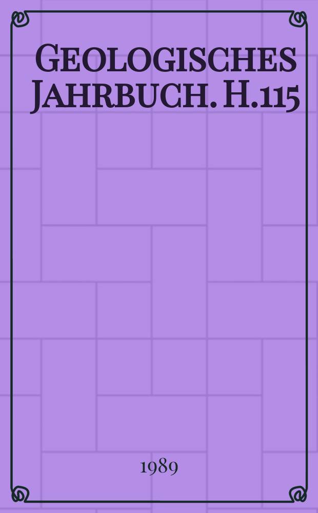 Geologisches Jahrbuch. H.115 : Paläogeographischer Atlas ...