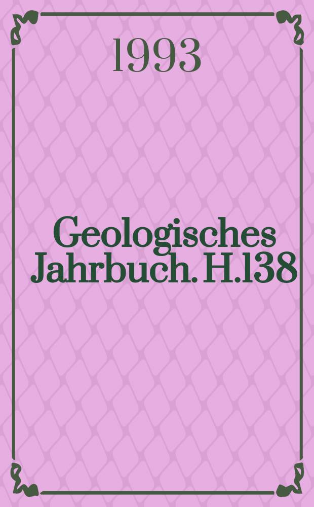 Geologisches Jahrbuch. H.138 : Holstein-Interglazial