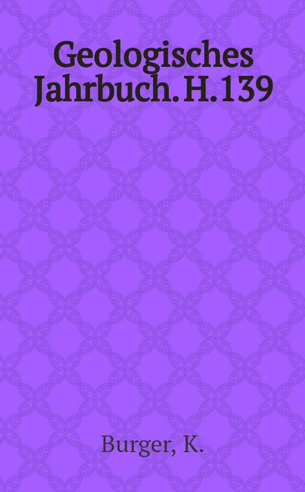 Geologisches Jahrbuch. H.139 : Pyroklastika in den Kohlentonsteinen z 1, Erda ...