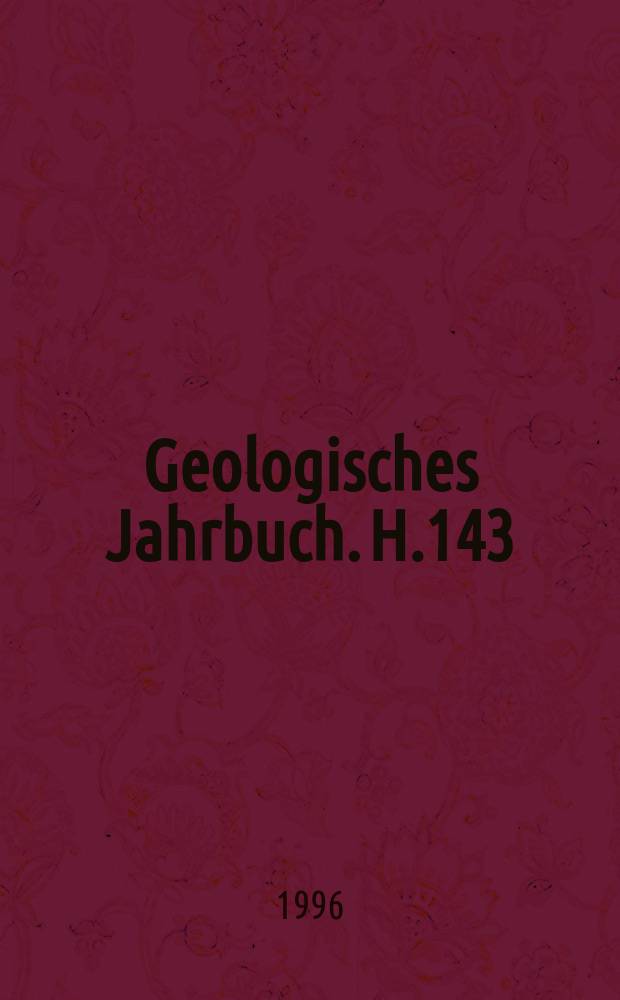 Geologisches Jahrbuch. H.143 : Die Forschungsbohrung Dobrigau 1989 im Bereich der magnetischen Anomalie von Großensterz-Großensees (Mitterteich) in der Oberpfalz
