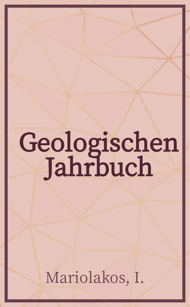 Geologischen Jahrbuch : Hrsg. von der Bundesanstalt für Bodenforschung und den Geologischen Landesämtern der Bundesrepublik Deutschland. H.50 : A neotectonic geodynamic model ...