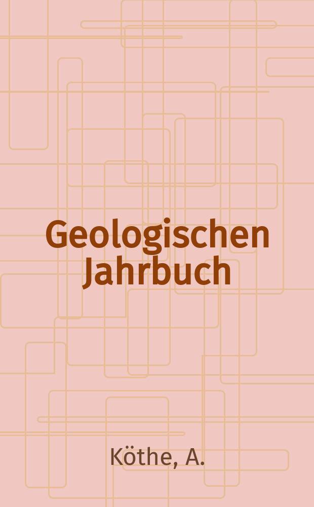 Geologischen Jahrbuch : Hrsg. von der Bundesanstalt für Bodenforschung und den Geologischen Landesämtern der Bundesrepublik Deutschland. H.71 : Biostratigraphy of the Surghar Range ...