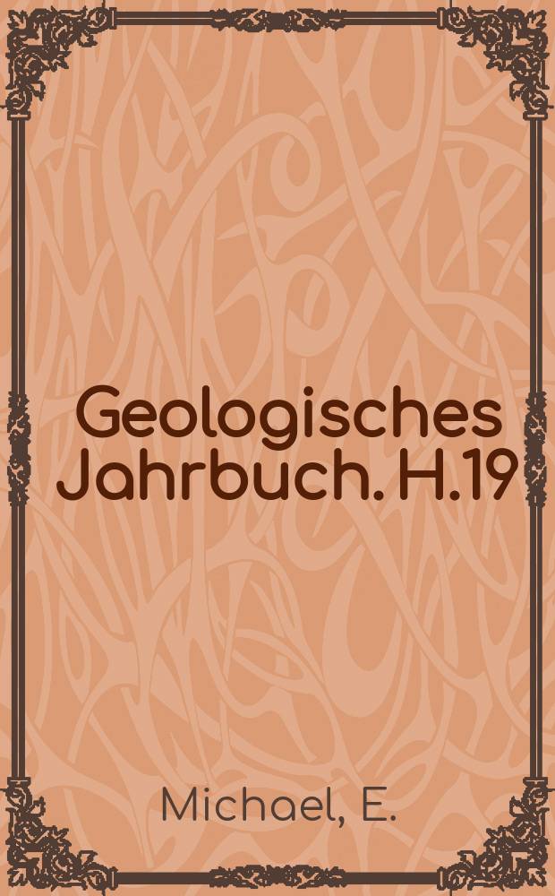 Geologisches Jahrbuch. H.19 : Zur Pal&ouml;kologie und Faunenf&uuml;hrung ...
