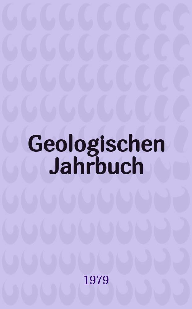 Geologischen Jahrbuch : Hrsg. von der Bundesanstalt für Bodenforschung und den Geologischen Landesämtern der Bundesrepublik Deutschland. H.32 : Die geologische Entwicklung ...
