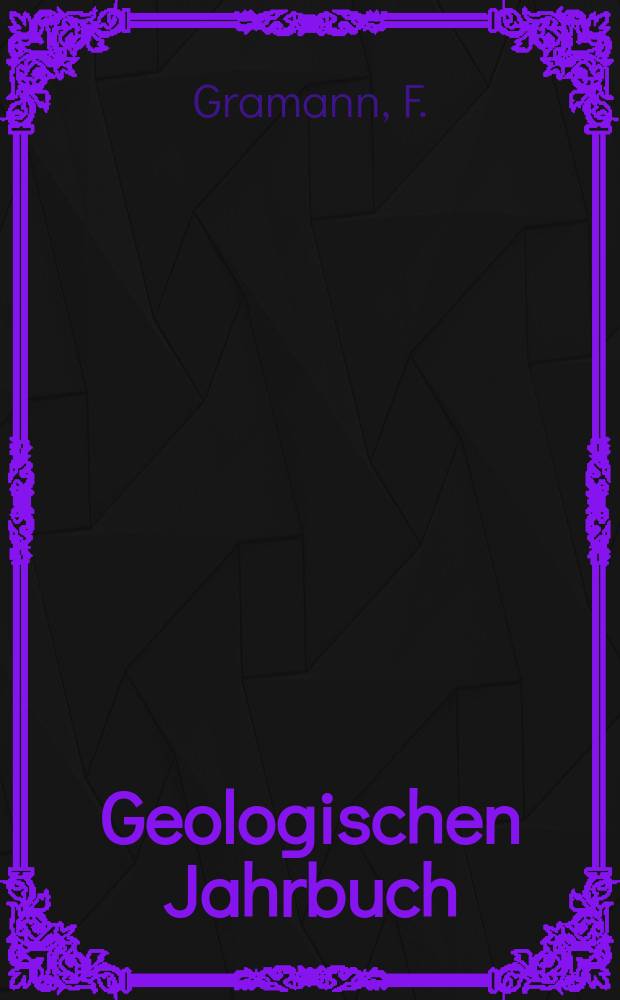 Geologischen Jahrbuch : Hrsg. von der Bundesanstalt für Bodenforschung und den Geologischen Landesämtern der Bundesrepublik Deutschland. 1 : Paleontological evidence of Triassic age for Limestone from the Southern Shan ...