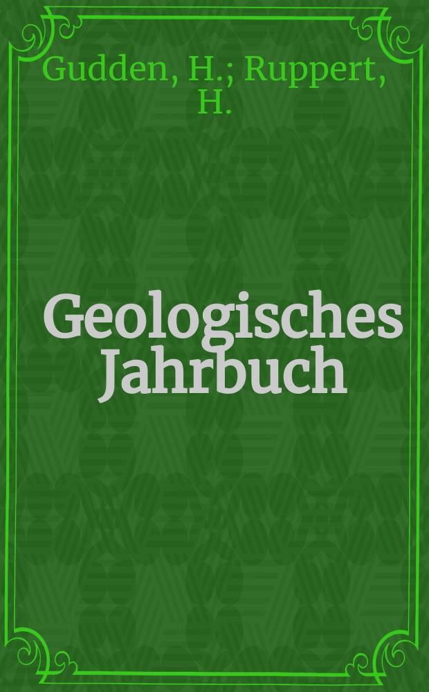 Geologisches Jahrbuch : Hrsg. von der Bundesanstalt für Bodenforschung und den geol. Landesämtern der Bundesrepublik Deutschland. H.66 : Entstehung der nordostbayerischen. Physiko-chemische Betrachtungen ...