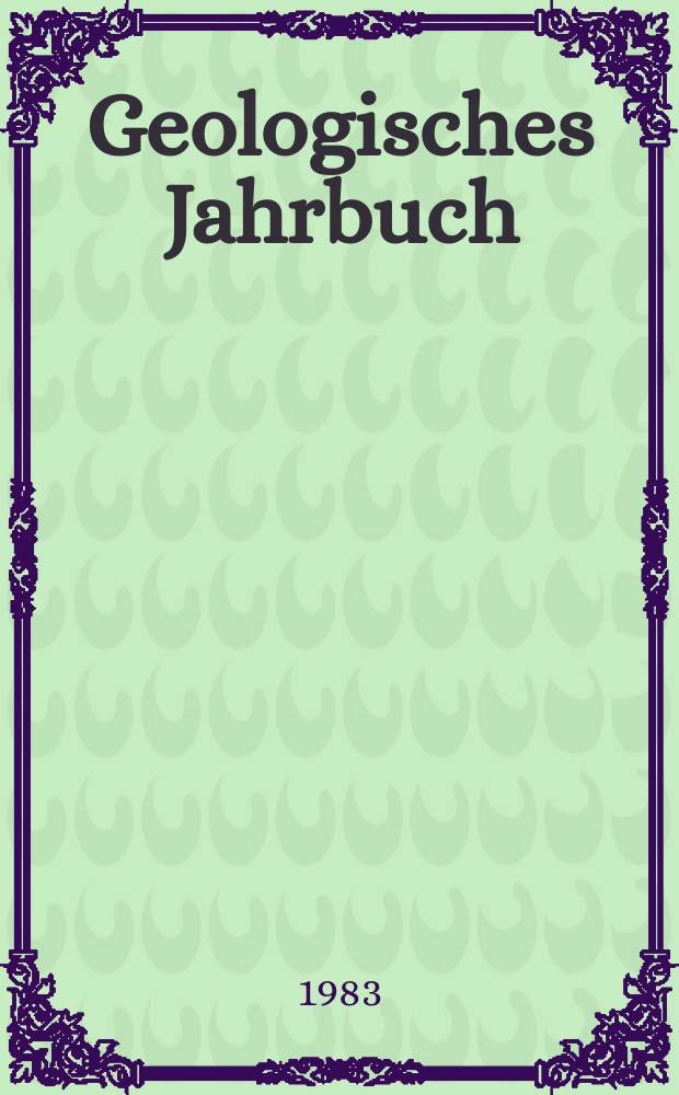 Geologisches Jahrbuch : Hrsg. von der Bundesanstalt f&uuml;r Bodenforschung und den Geologischen Landes&auml;mtern der Bundesrepublik Deutschland. H.25 : Geologische und geophysikalische Untersuchungen ...