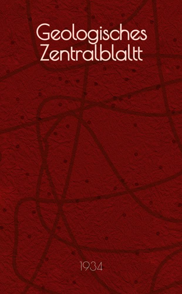 Geologisches Zentralblaltt : Anzeiger f&uuml;r Geologie, Petrographie, Palaeontologie und verwandte Wissenschaften. Bd.52, №4