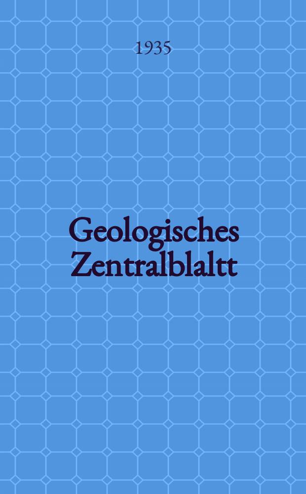 Geologisches Zentralblaltt : Anzeiger für Geologie, Petrographie, Palaeontologie und verwandte Wissenschaften. Bd.53, №7