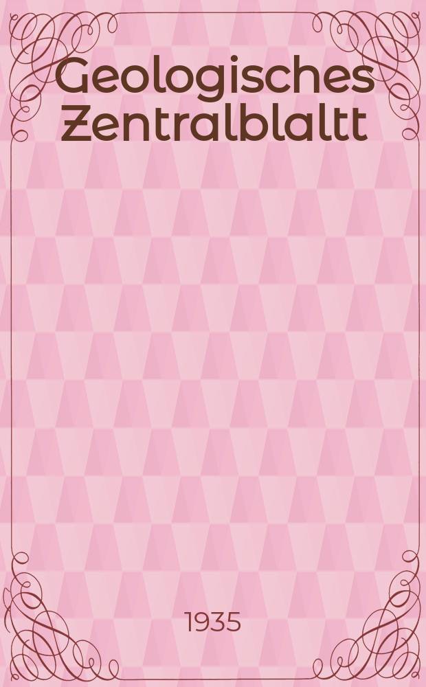 Geologisches Zentralblaltt : Anzeiger f&uuml;r Geologie, Petrographie, Palaeontologie und verwandte Wissenschaften. Bd.54, №3