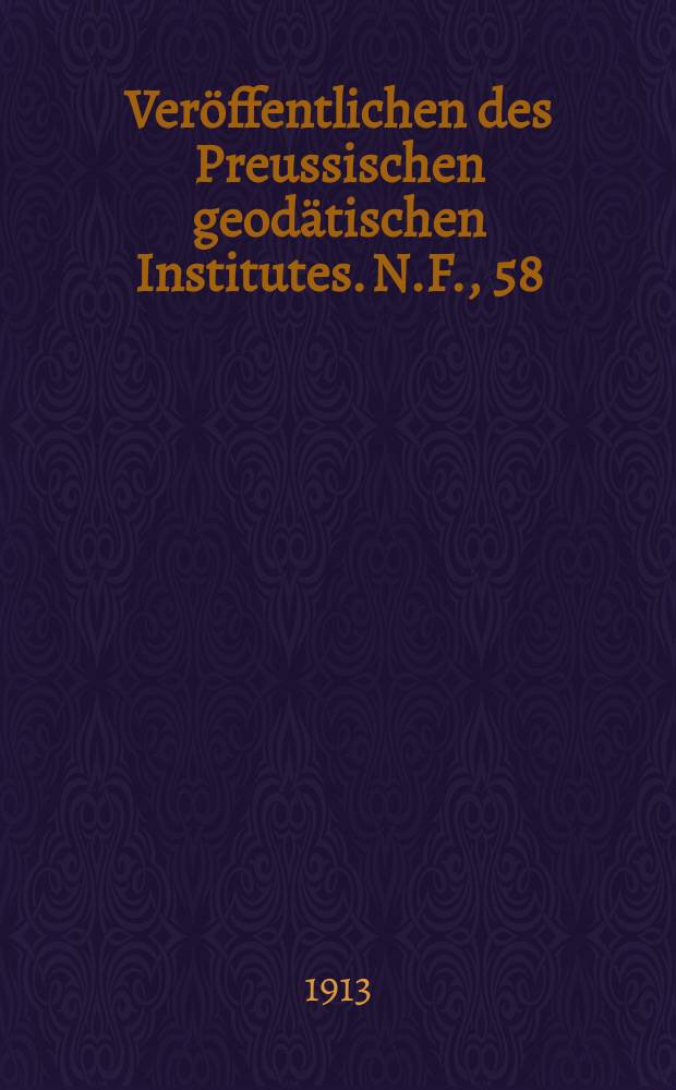 Ver&ouml;ffentlichen des Preussischen geod&auml;tischen Institutes. N.F., 58 : Seismometrische Beobachtungen in Potsdam in der Zeit vom 1 Jan. bis 31 Dez. 1912