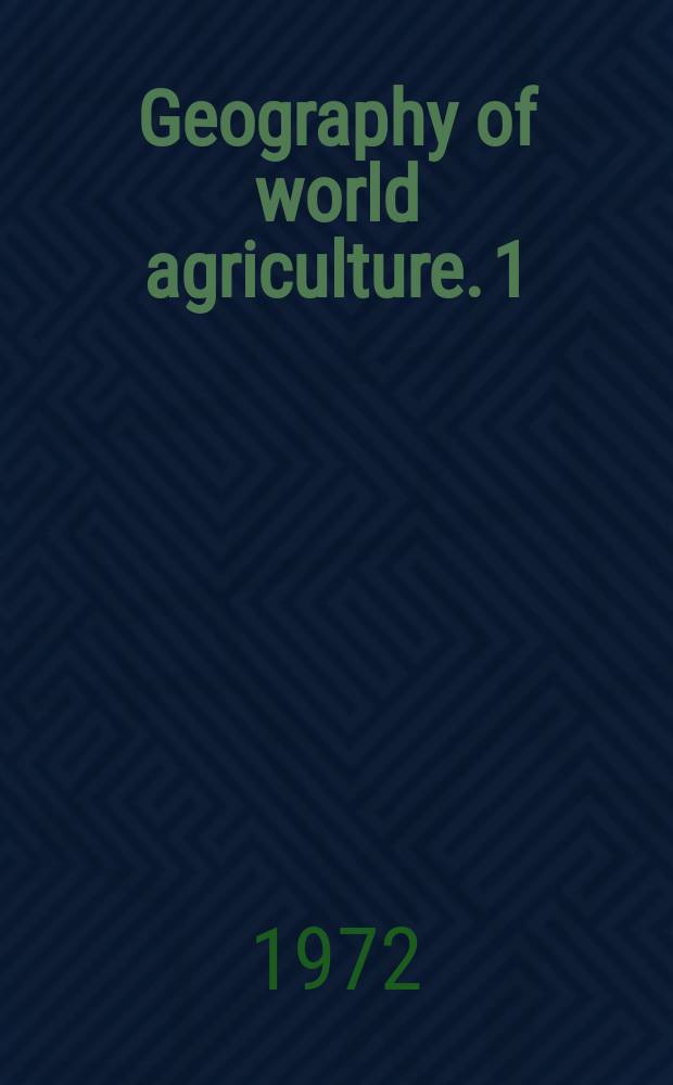 Geography of world agriculture. 1 : Polish agriculture