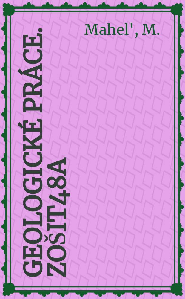 Geologické práce. Zošit48a : Geológia Stratenskei hornatiny