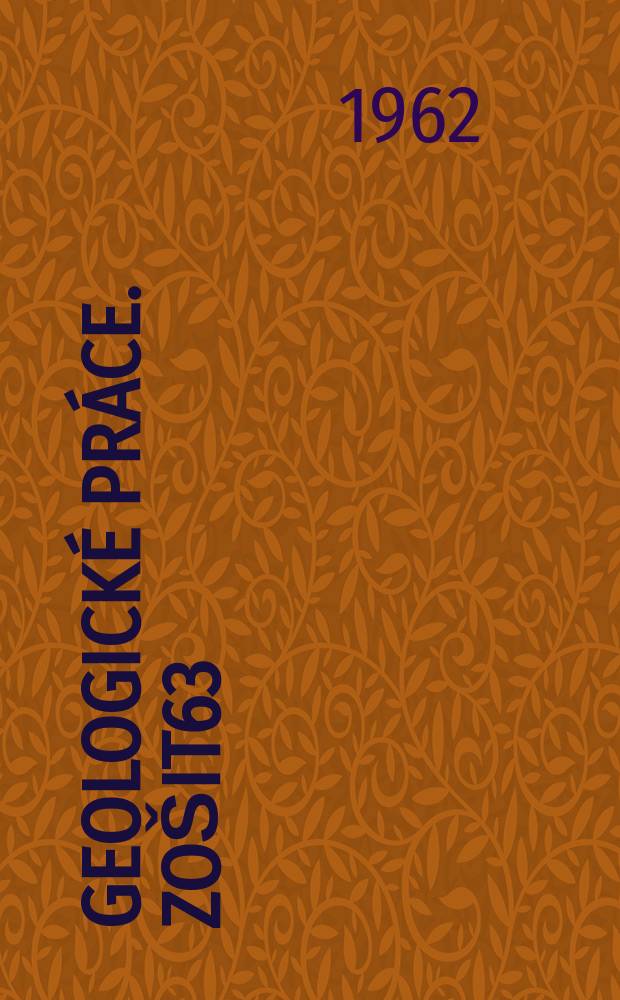 Geologické práce. Zošit63 : Materiály II Celoslovenskej geologickej Konferencie