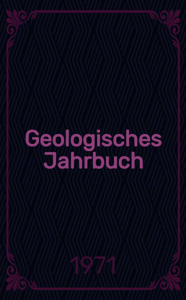 Geologisches Jahrbuch : Hrsg. von den Geologischen Landesanstalten der Bundesrepublik Deutschland. H.116 : Beiträge zur Geologie der Dankil-Senke (NF-Athiopen)
