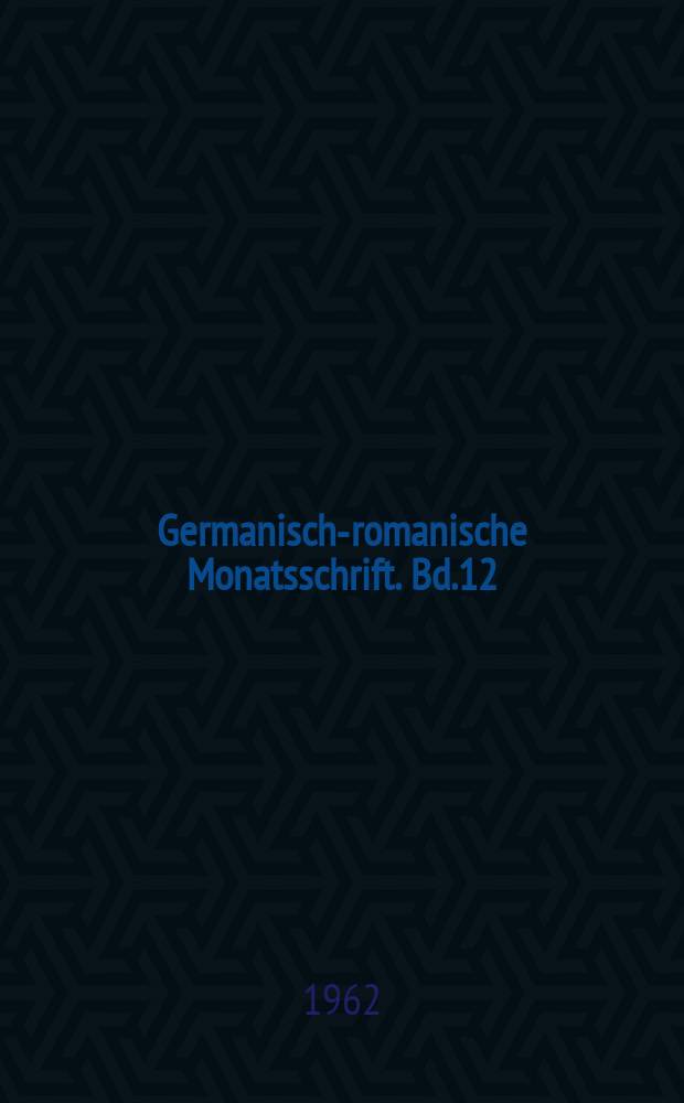 Germanisch-romanische Monatsschrift. Bd.12(43), H.1