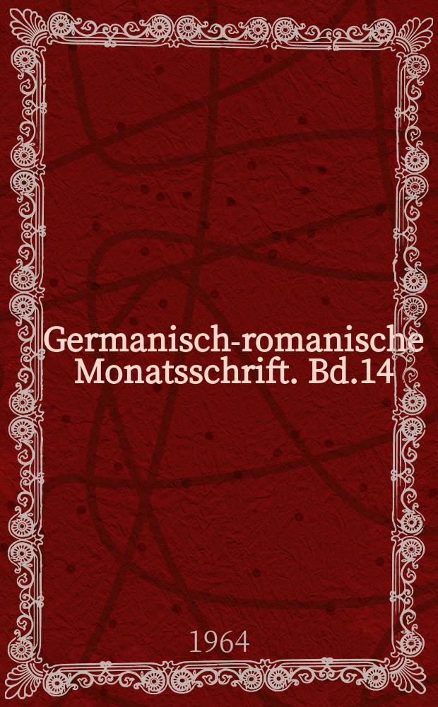 Germanisch-romanische Monatsschrift. Bd.14(45), H.3