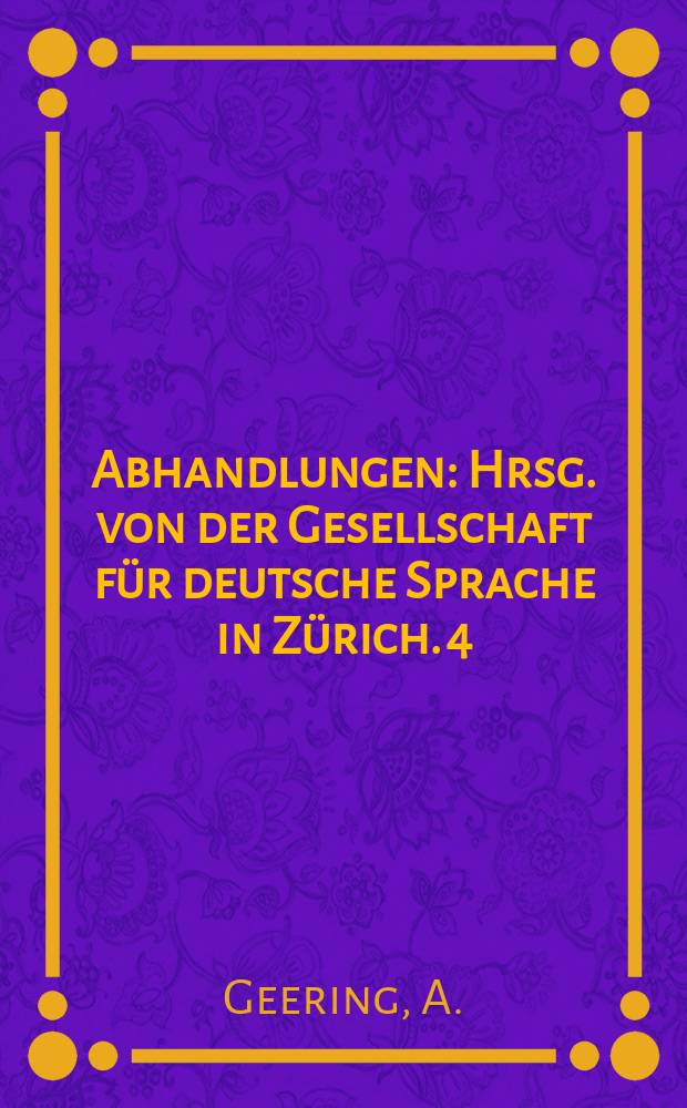Abhandlungen : Hrsg. von der Gesellschaft für deutsche Sprache in Zürich. 4 : Die Figur des Kindes in der mittel hochdeutschen Dichtung