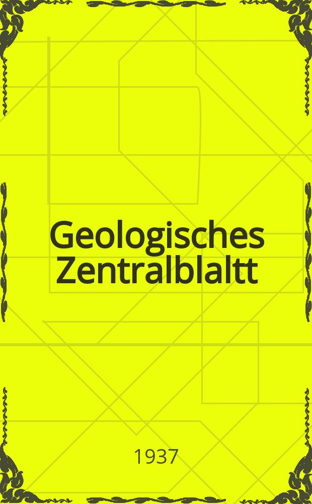 Geologisches Zentralblaltt : Anzeiger für Geologie, Petrographie, Palaeontologie und verwandte Wissenschaften. Bd.60, №9