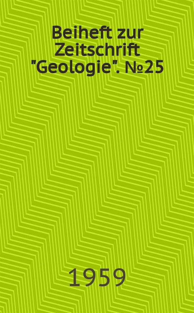 Beiheft zur Zeitschrift "Geologie". №25 : Revision der von F. v. Hagenow 1838-1850 aus der Schreibkreide von Rügen veröffentlichten Bryozoen