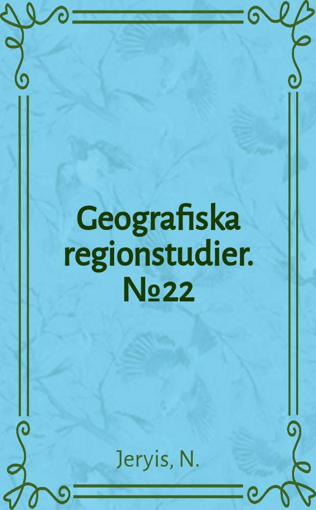 Geografiska regionstudier. №22 : Small-scale enterprises in Arab villages