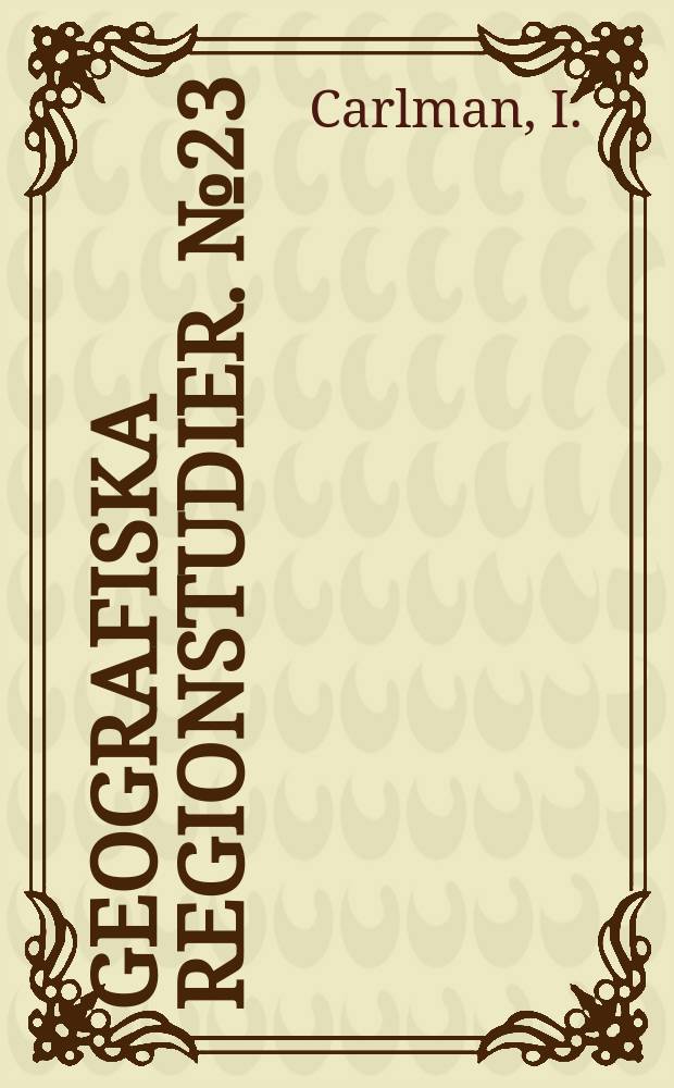 Geografiska regionstudier. №23 : Blåsningen