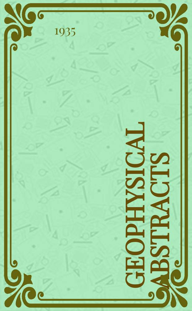 Geophysical abstracts : Abstracts of current literature pertaining to the physics of the solid earth and geophysical exploration. №79 : Nov.